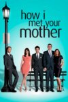 Постер по сериалу Как я встретил вашу маму